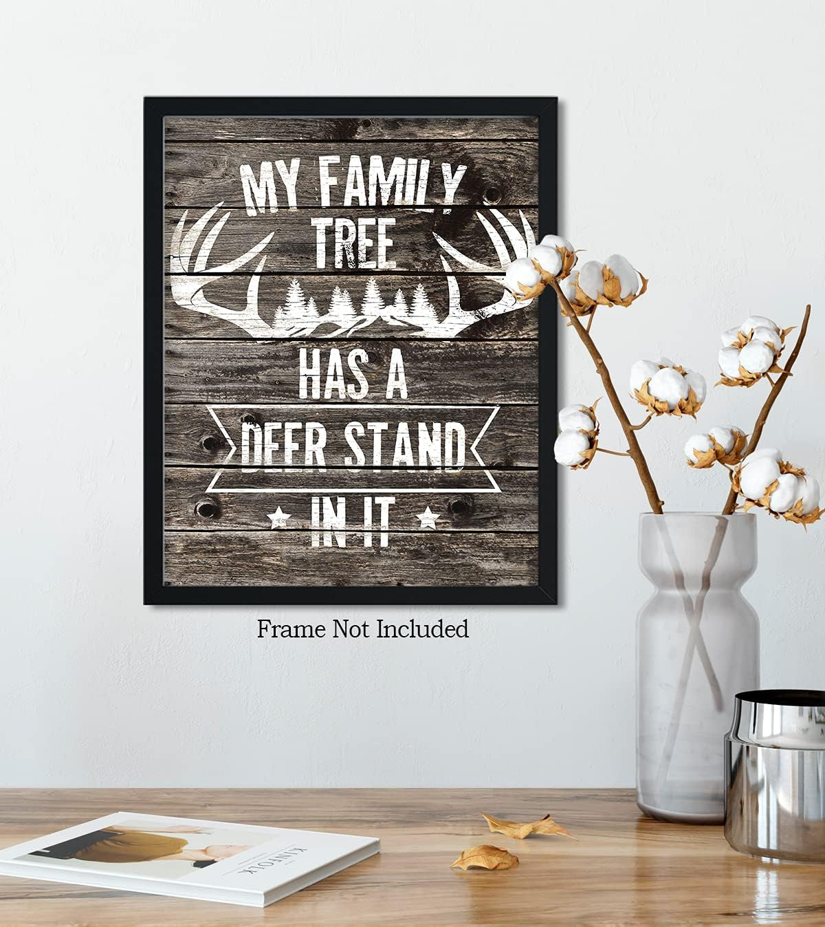 Hunting Decor - Hunting Wall Art Decor - Gifts for Hunters - Outdoorsman Wall Decor - Rustic Hunting Cabin Decor - Farmhouse Hunting Wall Decor - 11X14 Unframed Print