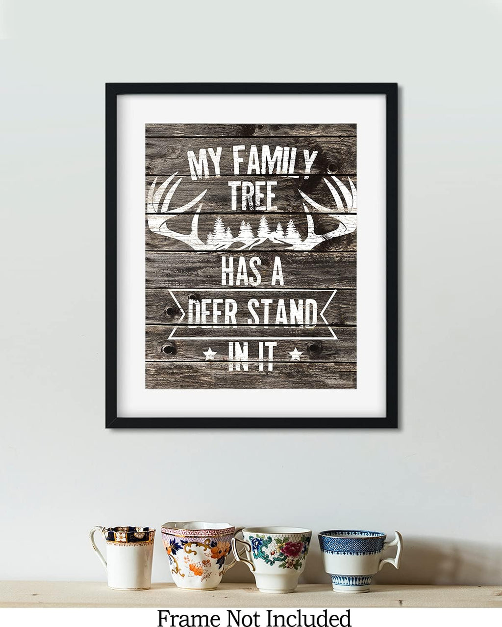 Hunting Decor - Hunting Wall Art Decor - Gifts for Hunters - Outdoorsman Wall Decor - Rustic Hunting Cabin Decor - Farmhouse Hunting Wall Decor - 11X14 Unframed Print